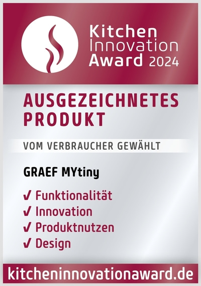 Prix de l'Innovation Cuisine 2024 pour GRAEF MYtiny : Excellent produit, élu par les consommateurs.