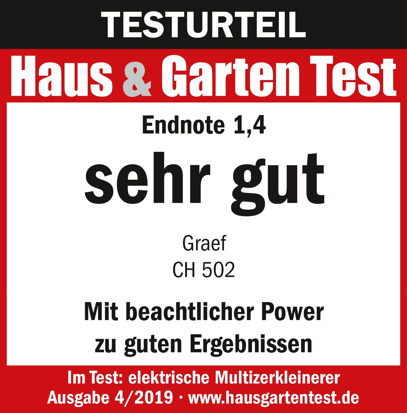 Test result Haus & Garten Test, grade 1.4, very good, Graef CH 502, results
