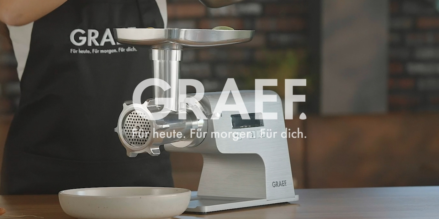 Graef meat grinder with text: For today. For tomorrow. For you.