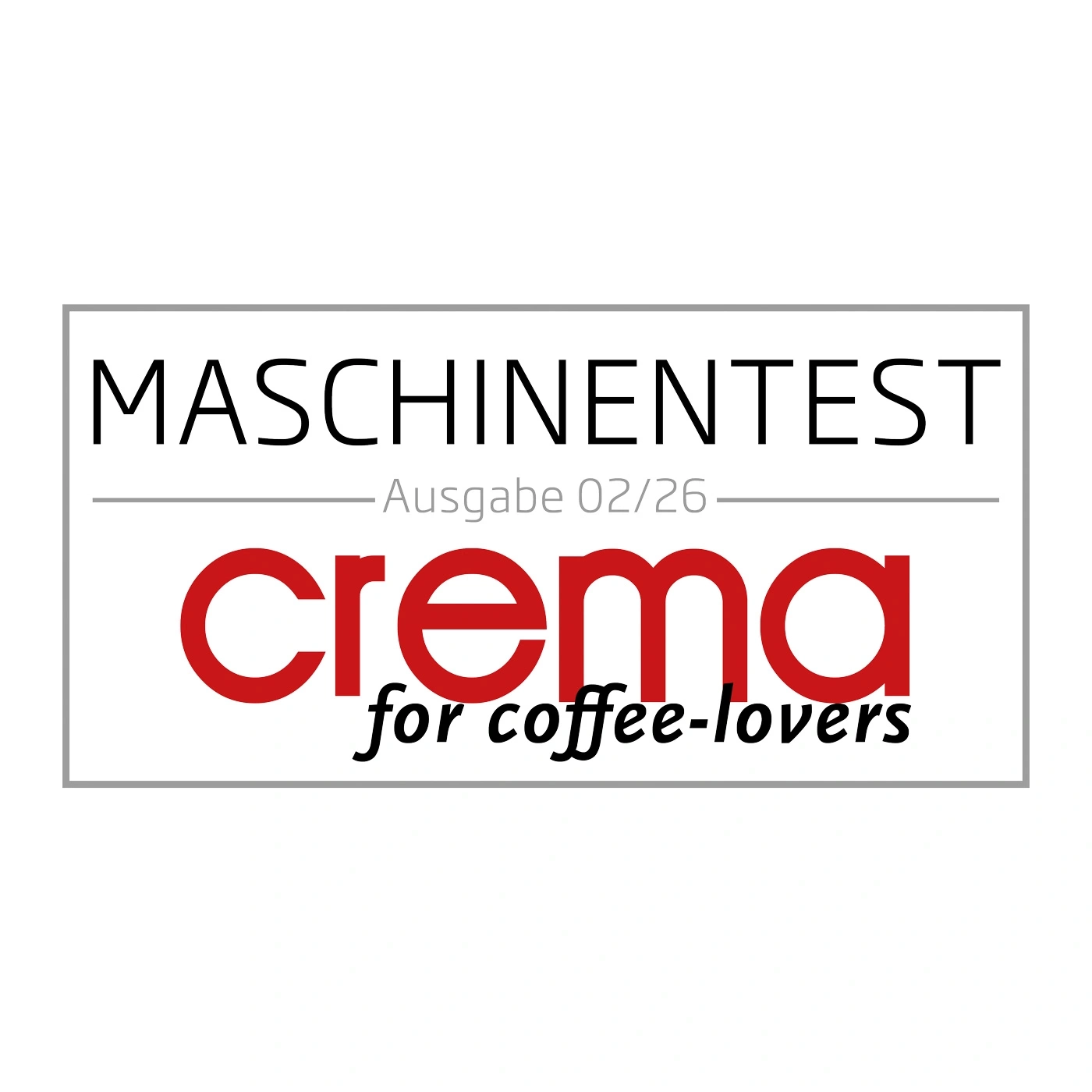 Test de machine édition 02/26, Crema pour les amateurs de café