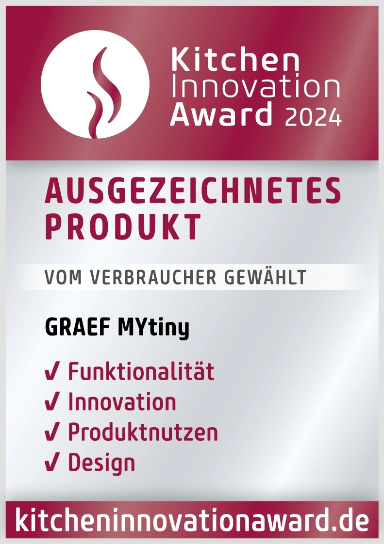 Prix de l'Innovation Cuisine 2024 pour GRAEF MYtiny : Excellent produit, élu par les consommateurs.